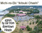 Michi-no-Eki"Ikitsuki Ohashi"